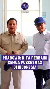Presiden Prabowo: Kita Perbaiki Semua Puskesmas di Indonesia